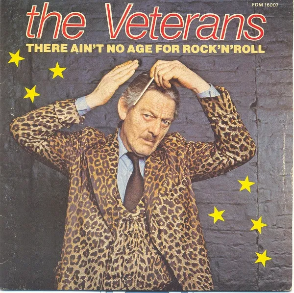 There Ain't No Age For Rock 'N' Roll by The Veterans cover