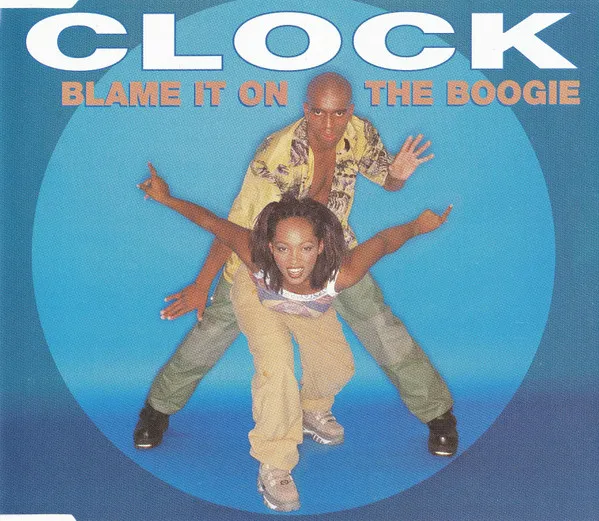 BLAME IT ON THE BOOGIE by Clock cover