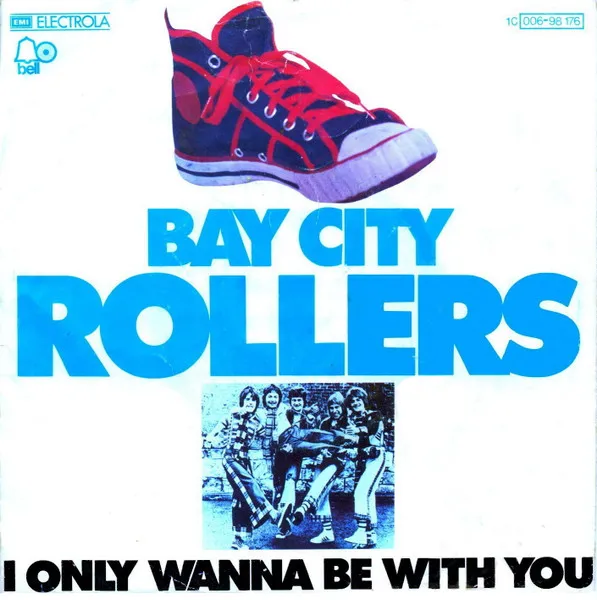 I Only Wanna Be With You by Bay City Rollers cover