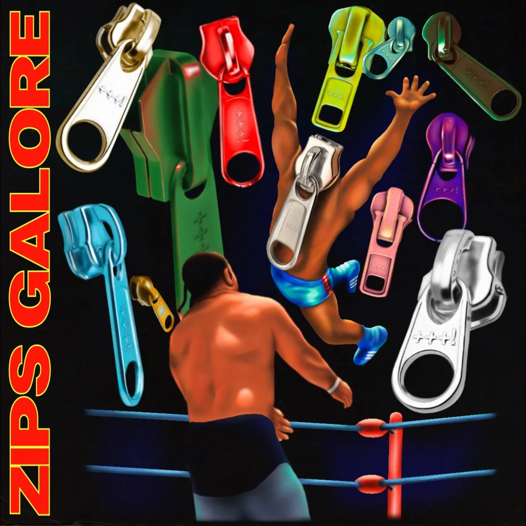 Zips Galore by Dera Meelan And +++! cover