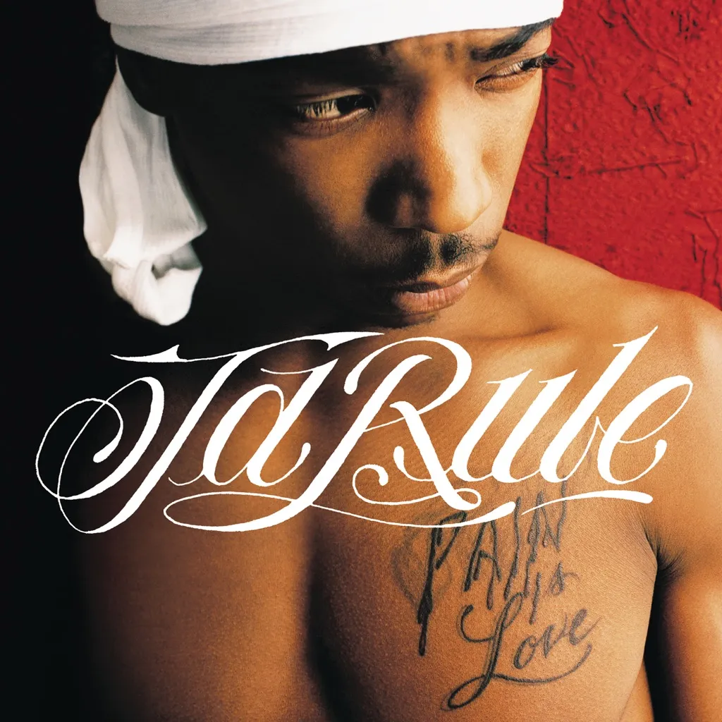 Pain Is Love by Ja Rule cover