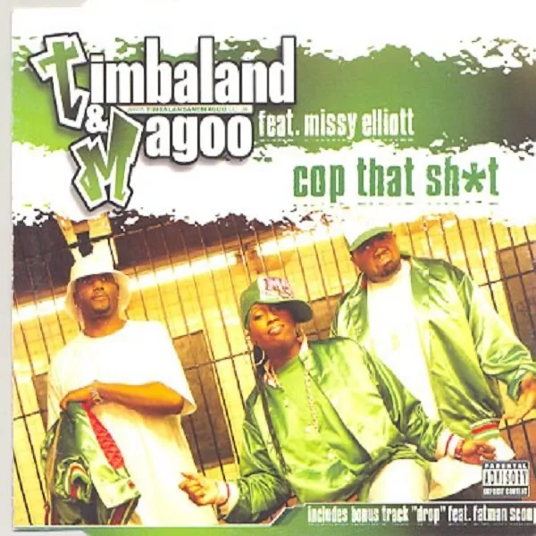 COP THAT SH#! by Timbaland feat. Missy Elliott and Magoo cover