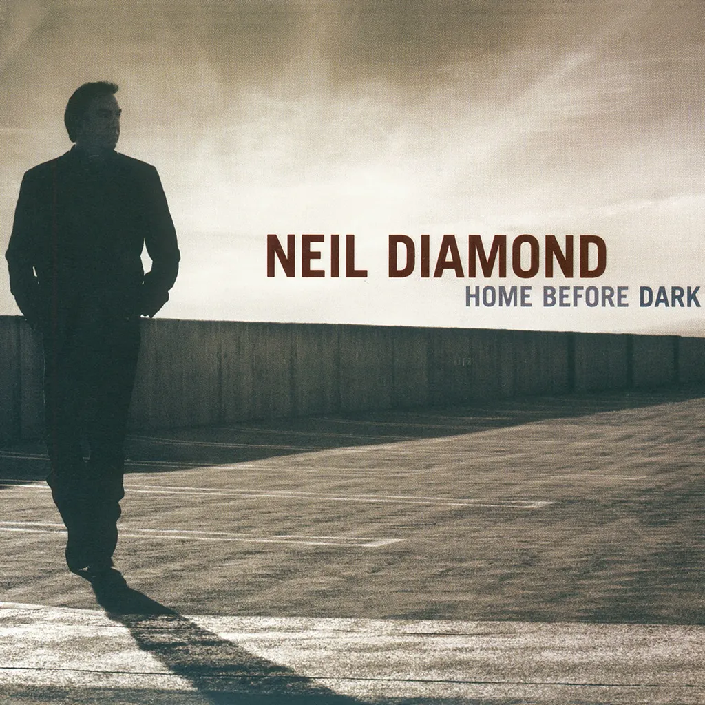 Home Before Dark by Neil Diamond cover