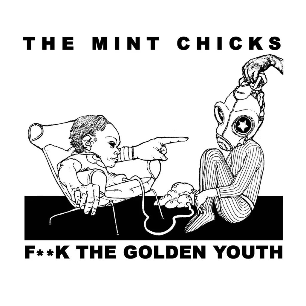 F**k The Golden Youth: 10th Anniversary Edition by The Mint Chicks cover