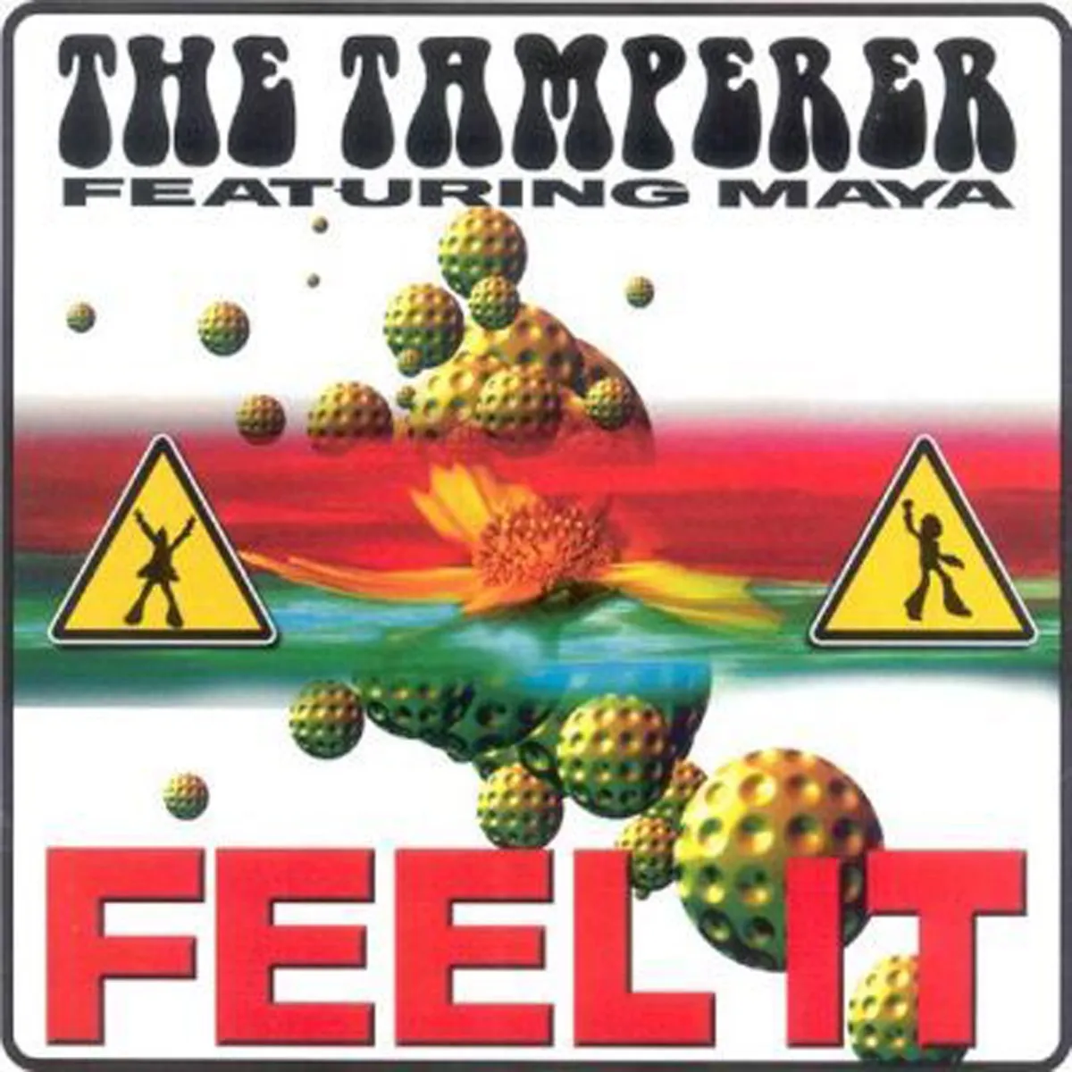 Feel It by The Tamperer cover