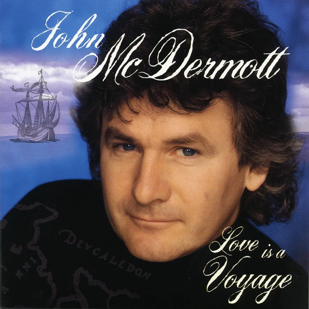 Love Is A Voyage by John McDermott cover