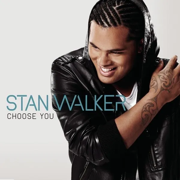 Choose You by Stan Walker cover