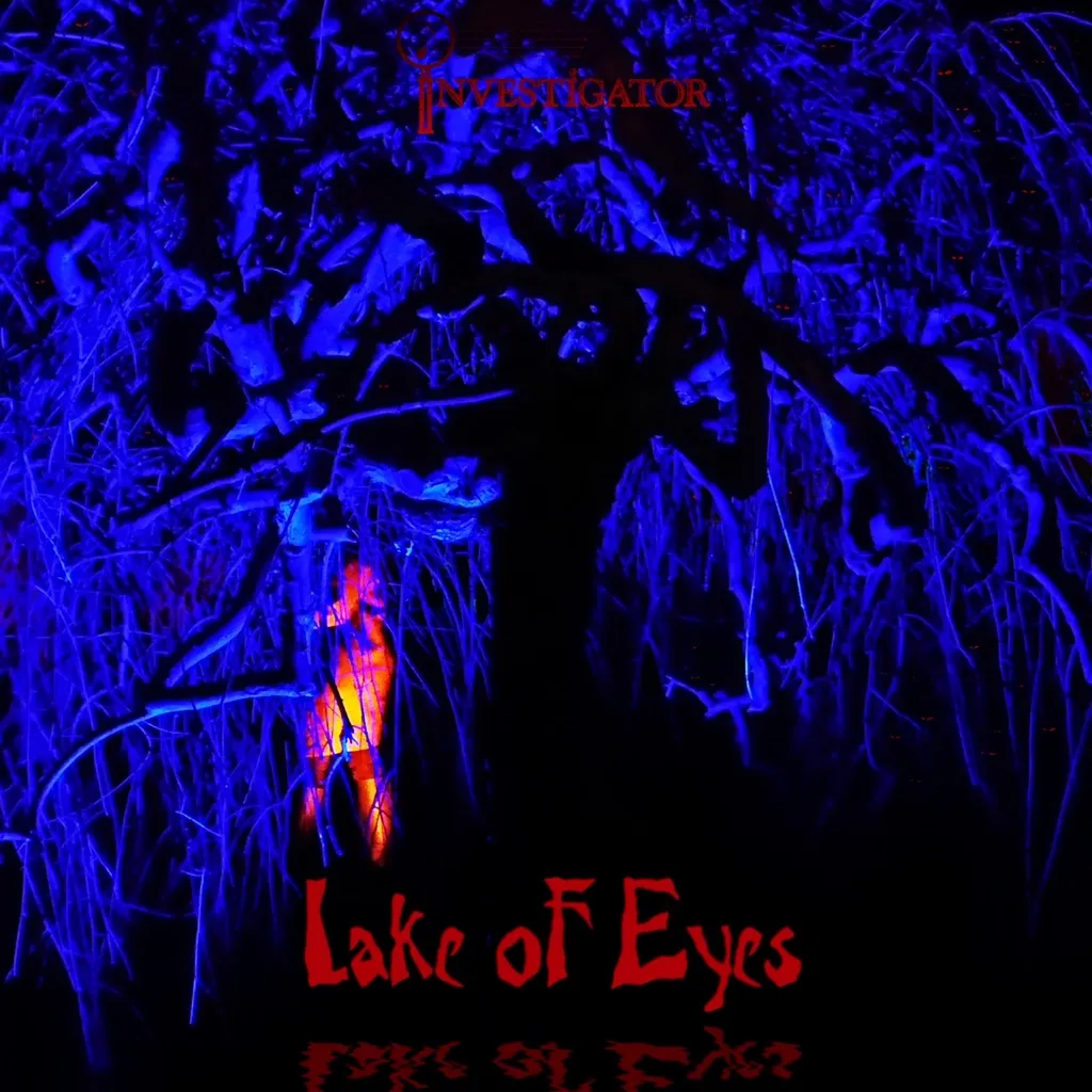 Lake Of Eyes by Investigator cover