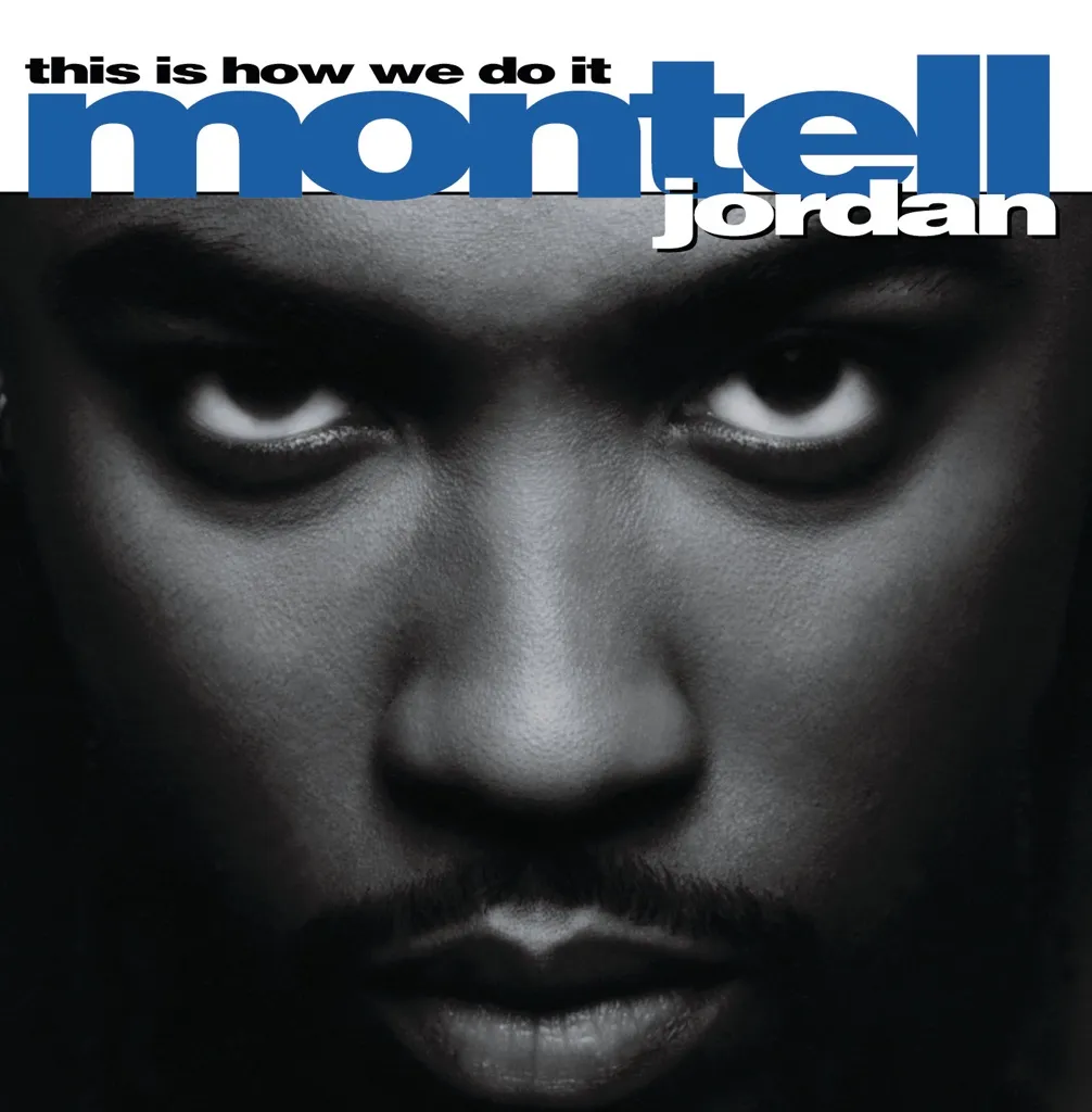 Somethin 4 Tha Honeyz by Montell Jordan cover