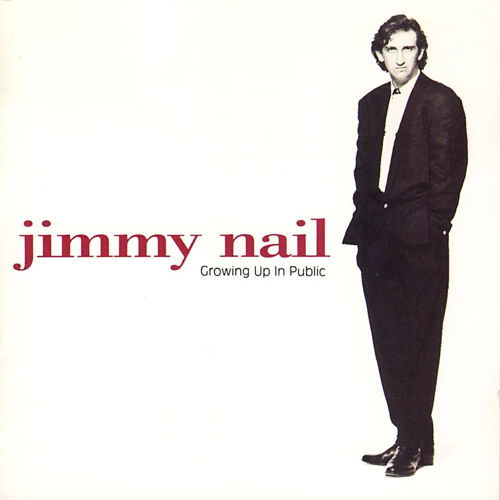 Growing Up In Public by Jimmy Nail cover