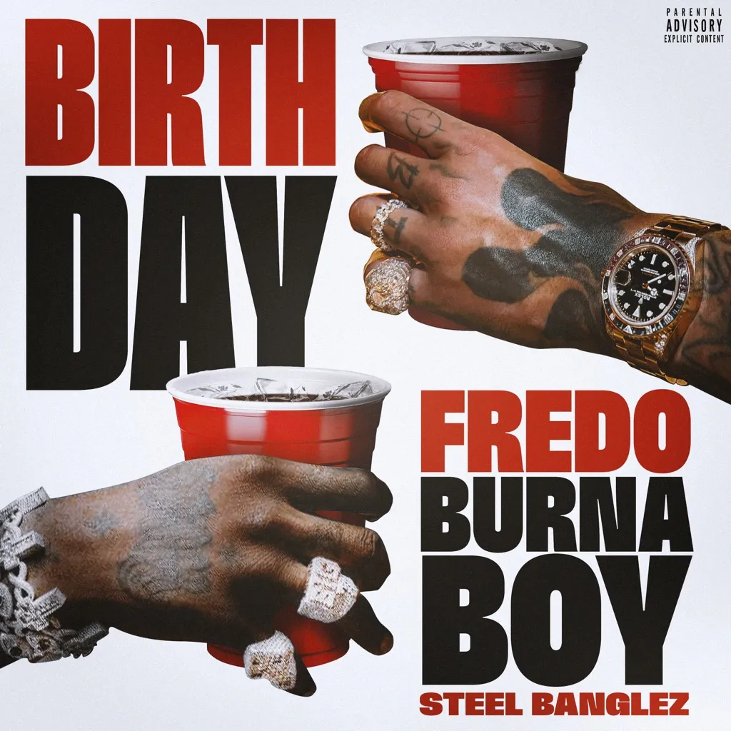 Birthday by Fredo, Burna Boy And Steel Banglez cover