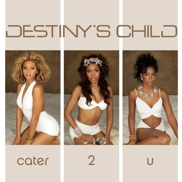 Cater 2 U by Destiny's Child cover