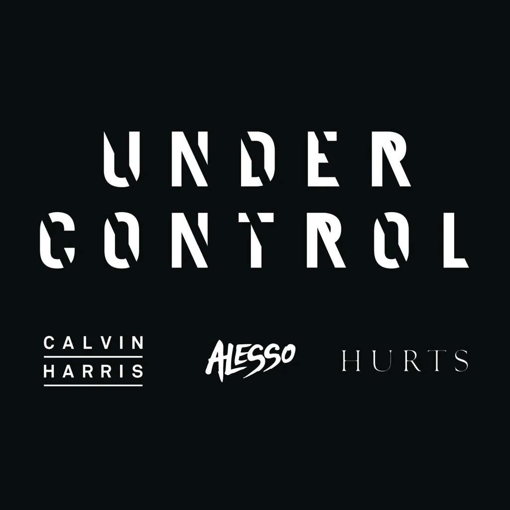 Under Control by Calvin Harris feat. Alesso And Hurts cover