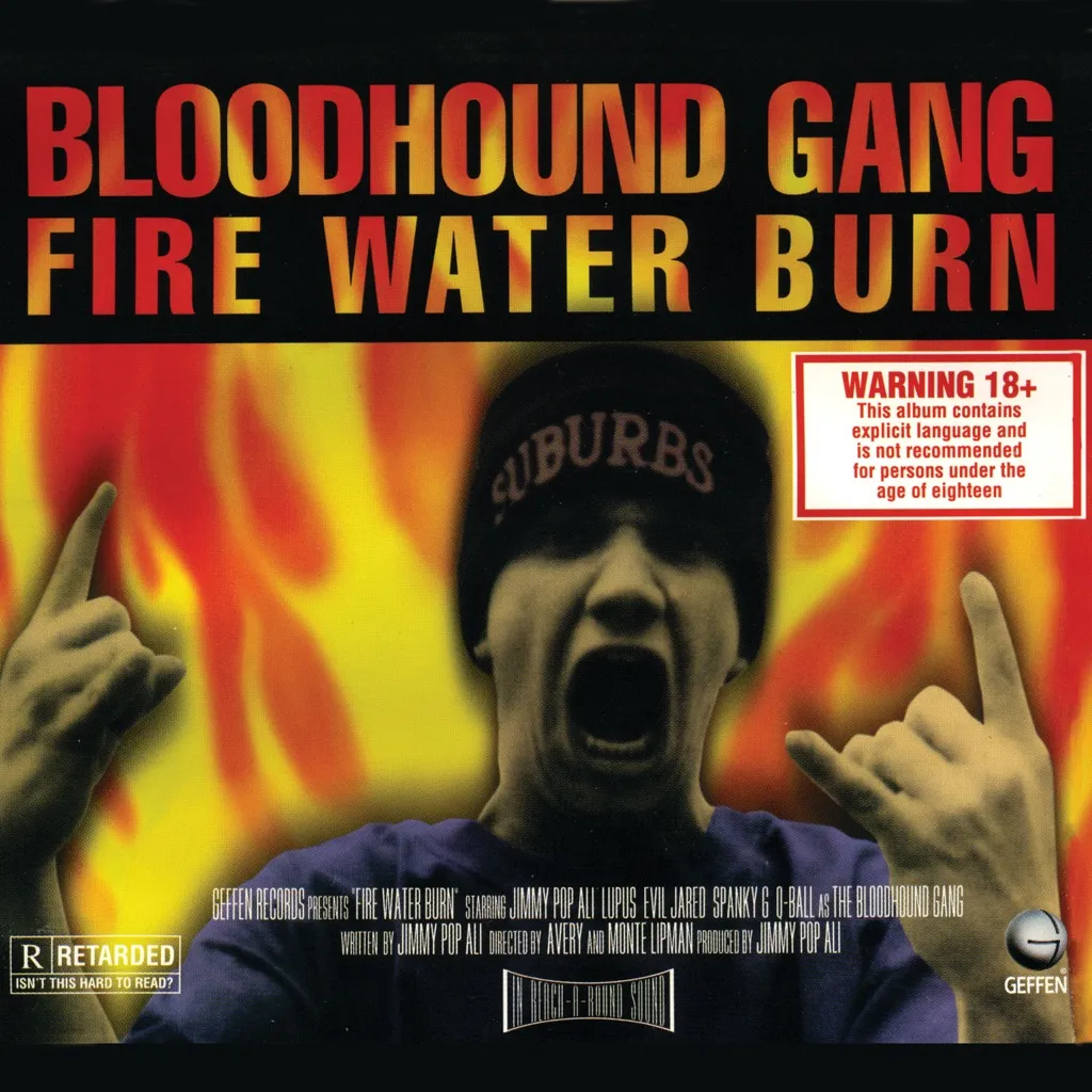 Fire Water Burn by Bloodhound Gang cover