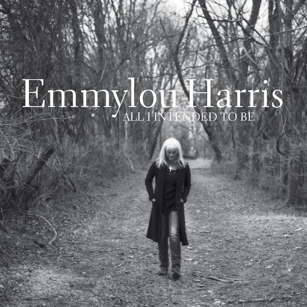 All I Intended To Be by Emmylou Harris cover