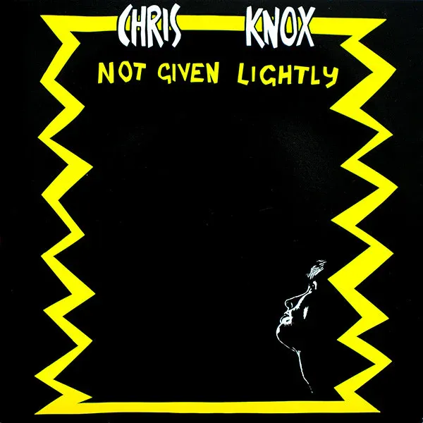 Not Given Lightly by Chris Knox cover