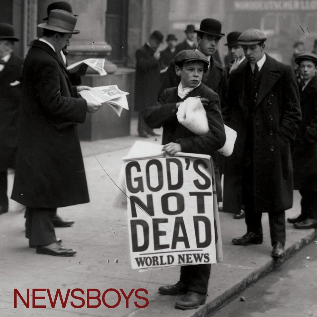 God's Not Dead by Newsboys cover