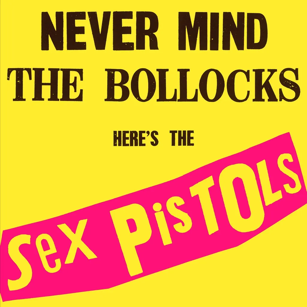 Never Mind The Bollocks, Here's The Sex Pistols by Sex Pistols cover