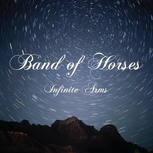 Infinite Arms by Band Of Horses cover