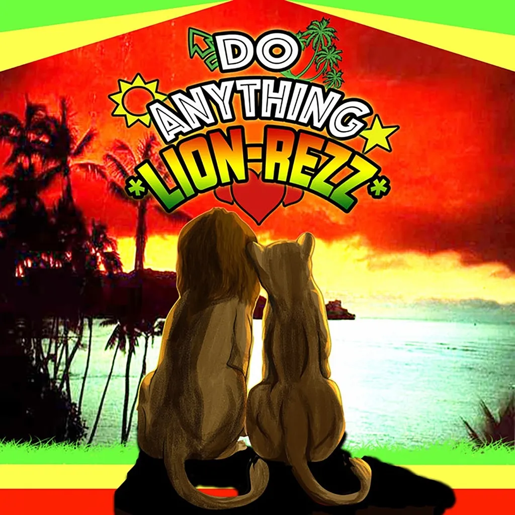 Do Anything by Lion Rezz cover