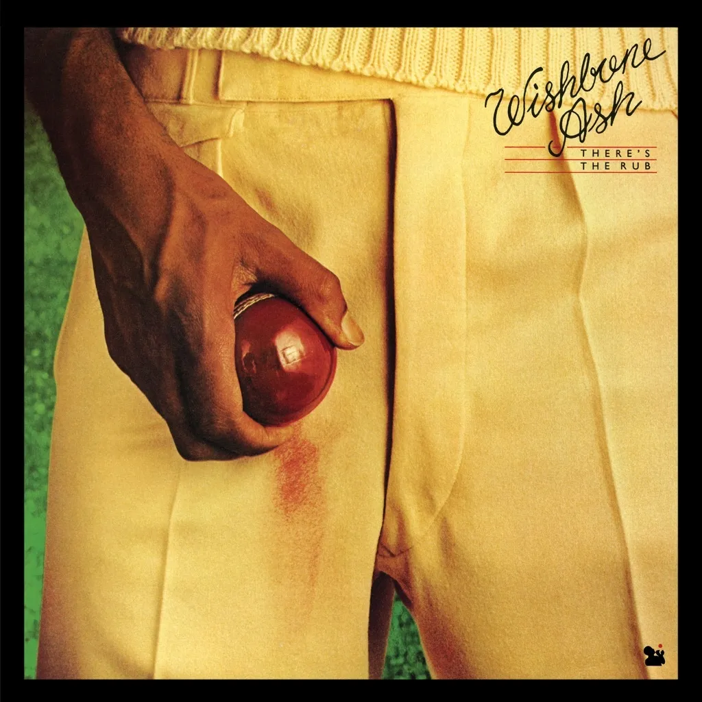 There's The Rub by Wishbone Ash cover