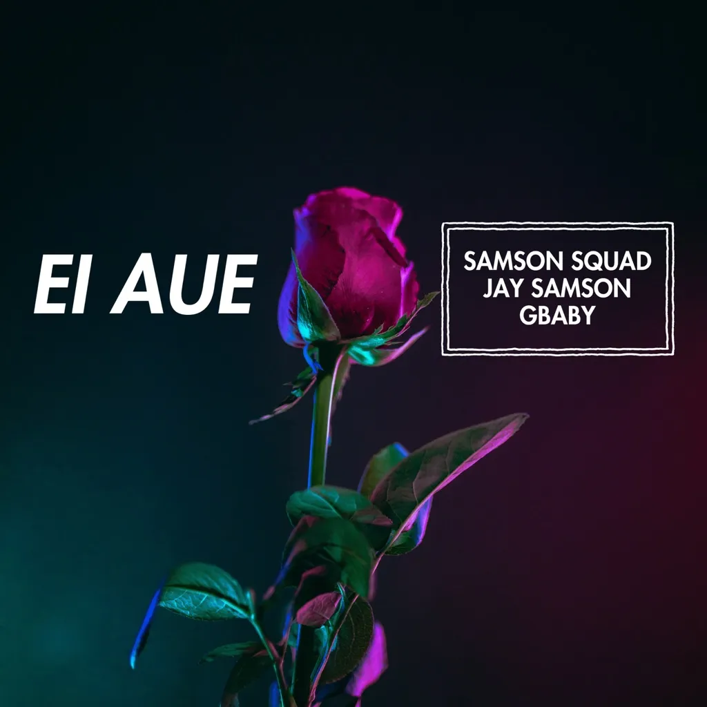 Ei Aue by Samson Squad And Jay Samson feat. Gbaby cover