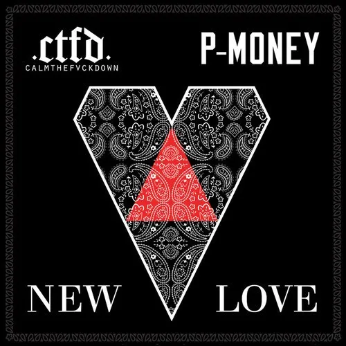 New Love by CTFD And P-Money cover