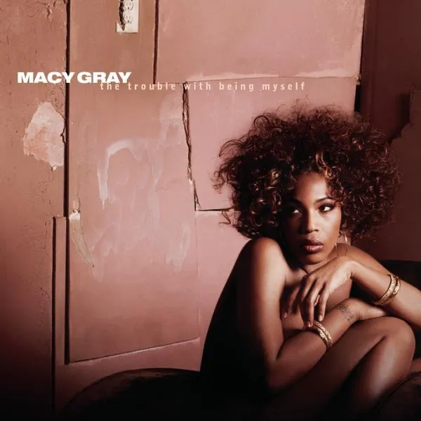 THE TROUBLE WITH BEING ME by Macy Gray cover