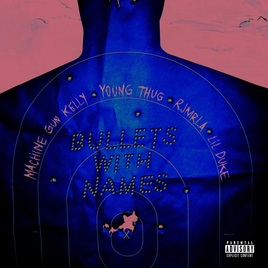 Bullets With Names by Machine Gun Kelly feat. Young Thug, RJMrLA And Lil Duke cover