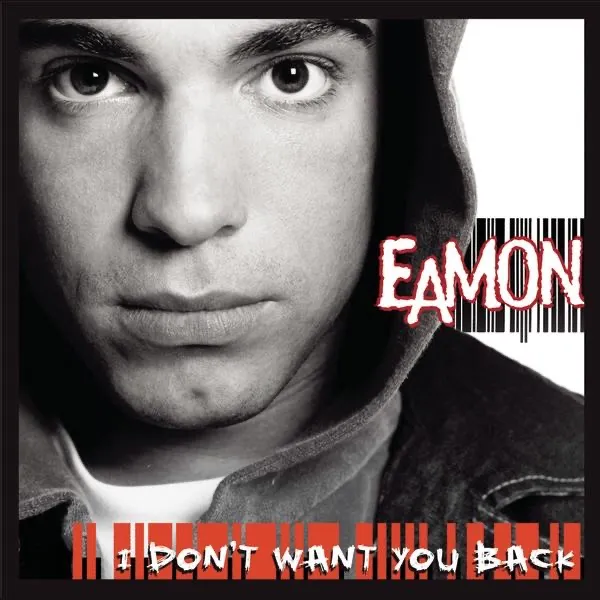 I Don't Want You Back by Eamon cover