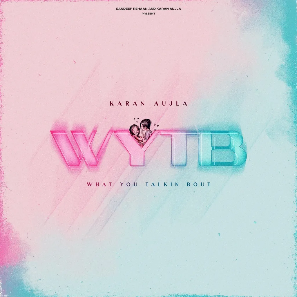 Wytb by Karan Aujla And Gurlez Akhtar cover