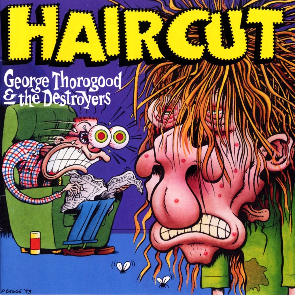 Get A Haircut by George Thorogood cover