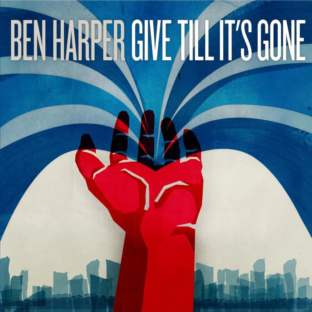 Give Till It's Gone by Ben Harper cover