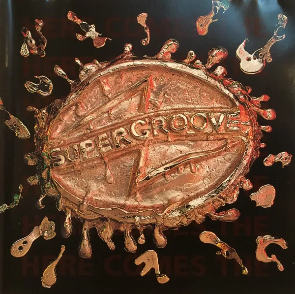 Here Comes The Supergroove by Supergroove cover