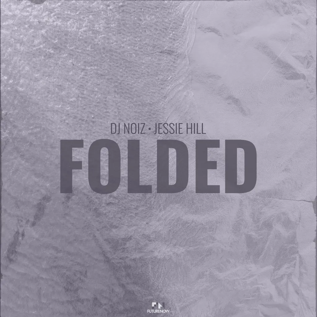 Folded by DJ Noiz And Jessie Hill cover