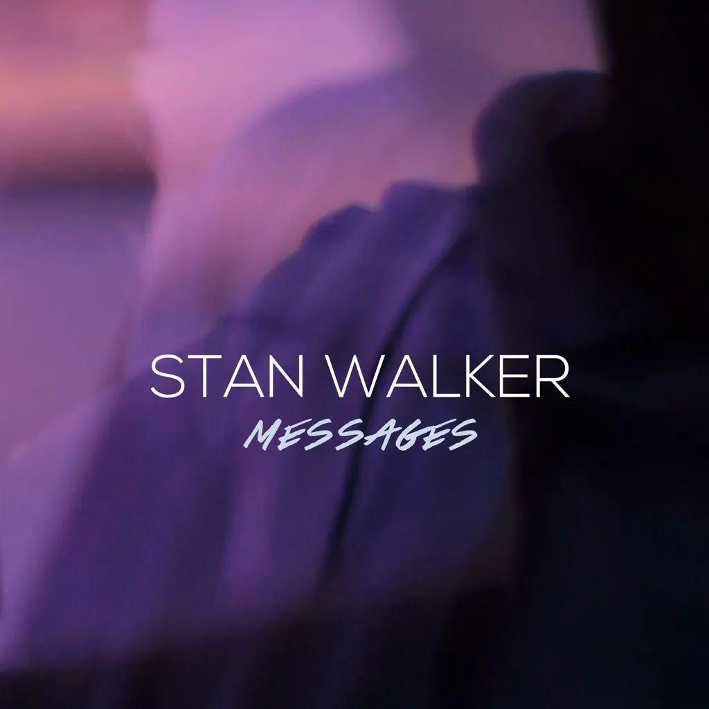 Messages by Stan Walker cover