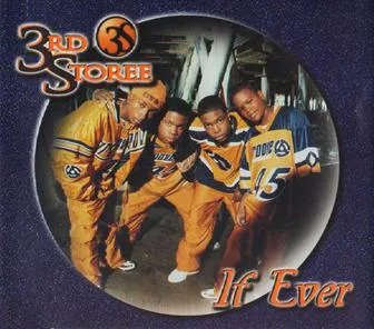 IF EVER by 3rd Storee cover