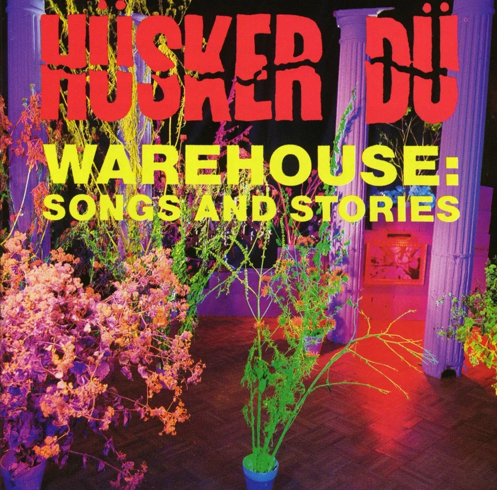 Warehouse: Songs & Stories by Husker Du cover