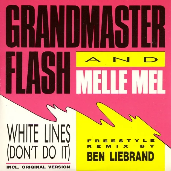 White Lines (Don't Don't Do It) by Grandmaster & Melle Mel cover