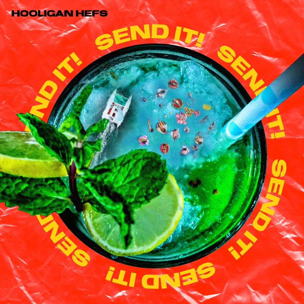 SEND IT! by Hooligan Hefs cover