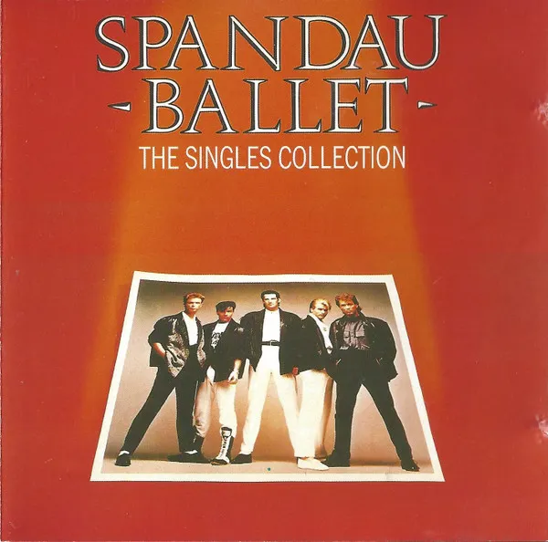 The Singles Collection by Spandau Ballet cover