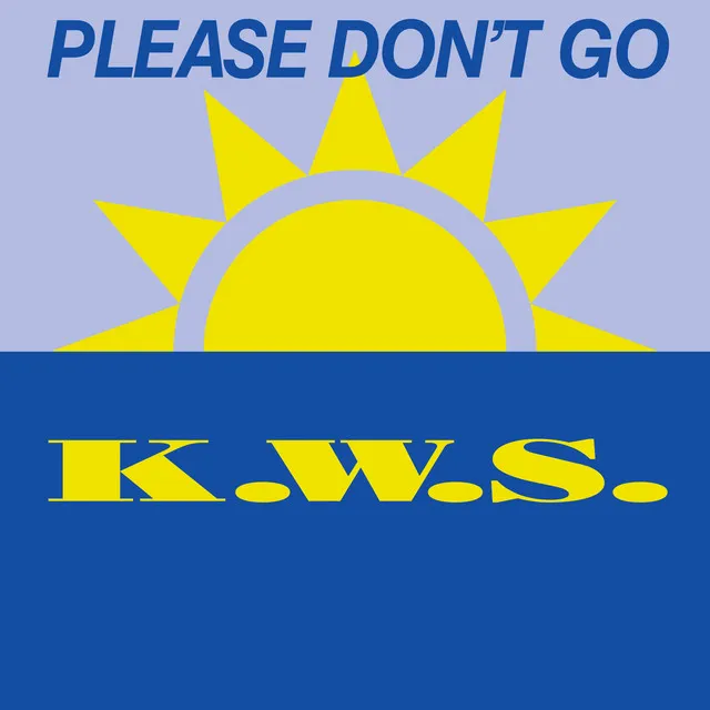 Please Don't Go by K.W.S. cover