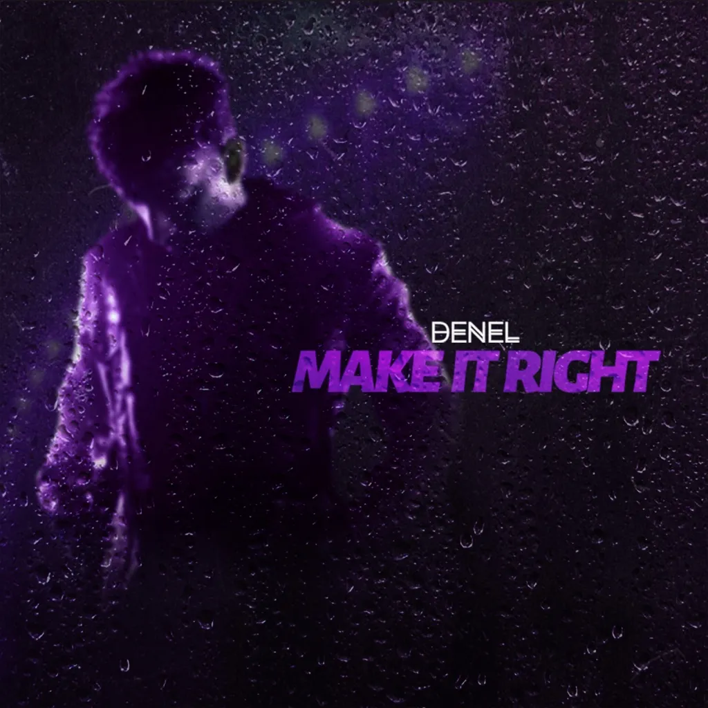 Make It Right by Denel cover