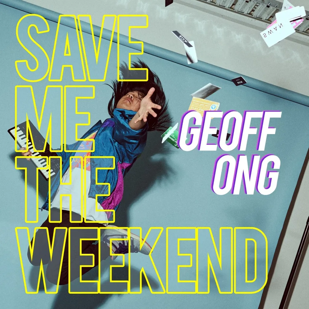 Save Me The Weekend by Geoff Ong cover