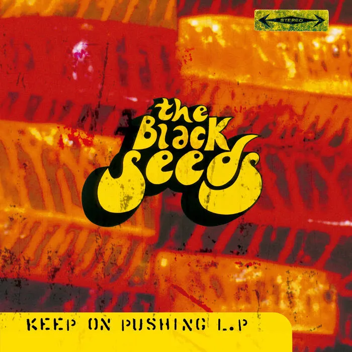 Keep On Pushing: 20th Anniversary Edition by The Black Seeds cover