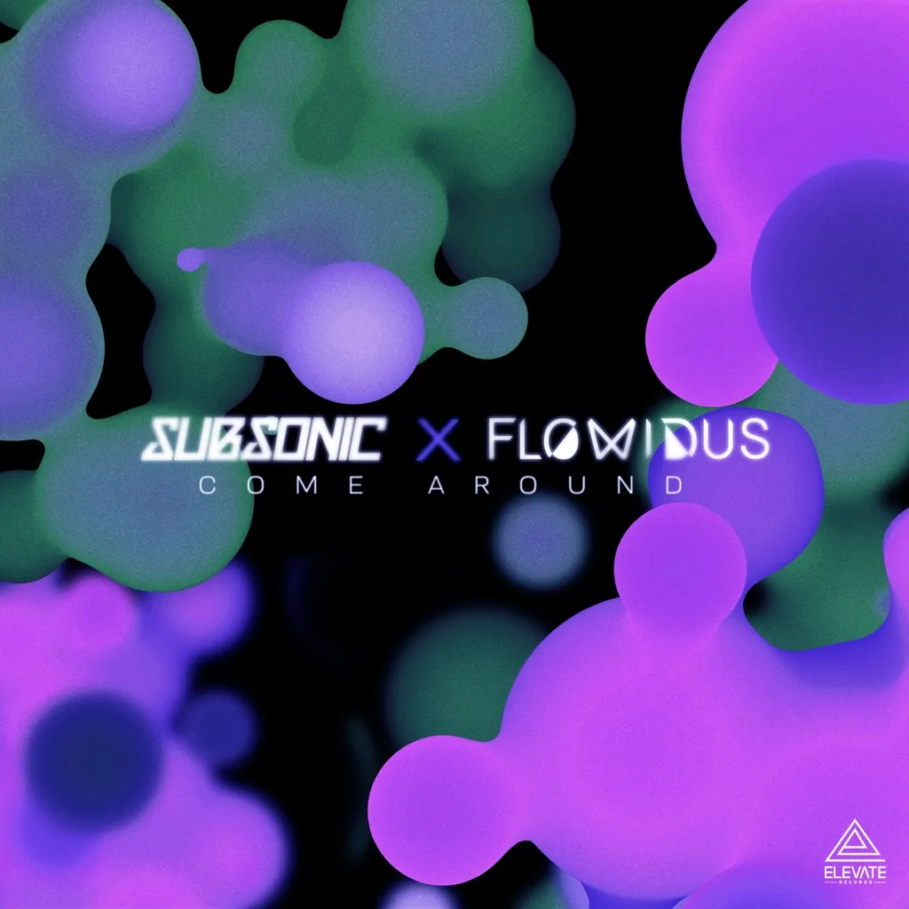 Come Around by Subsonic And Flowidus cover