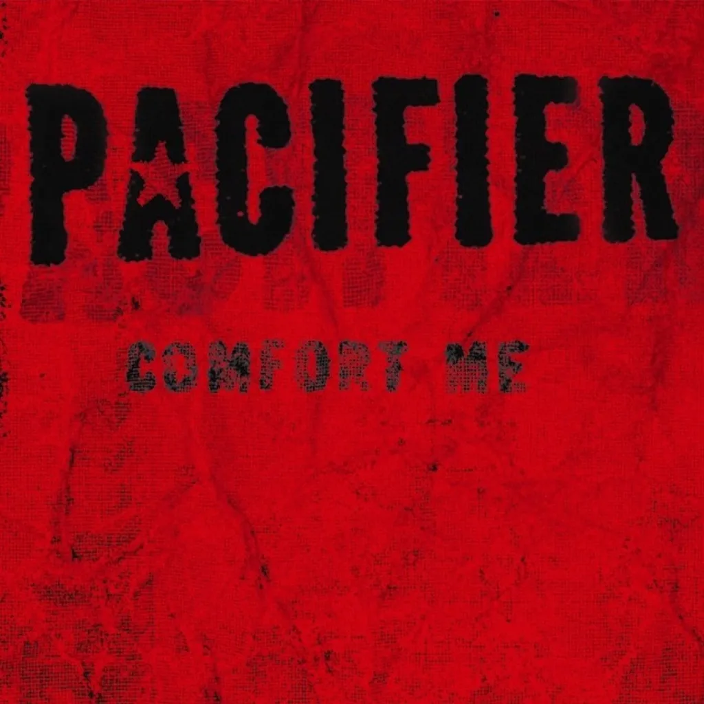 COMFORT ME by Pacifier cover