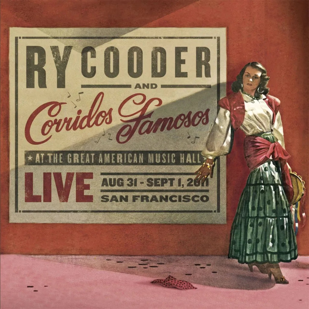 Live In San Francisco by Ry Cooder And Corridos Famosos cover