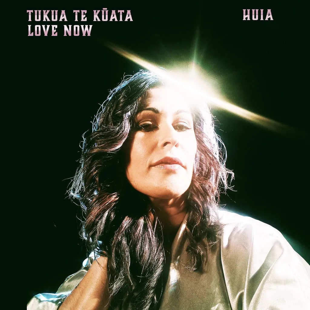 Tukua Te Kuata (Love Now) by Huia cover