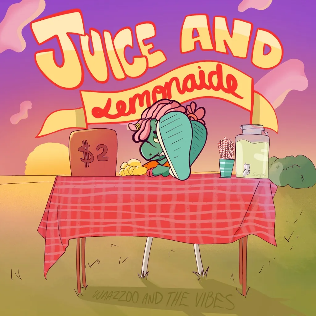 Juice And Lemonade by Waazzoo And The Vibes cover